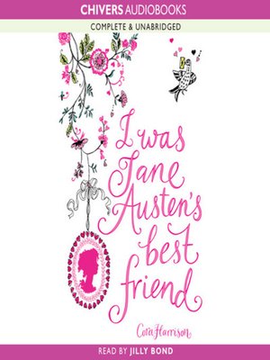 cover image of I was Jane Austen's best friend